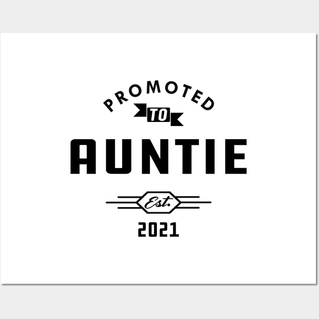 New Auntie - Promoted to auntie est, 2021 Wall Art by KC Happy Shop